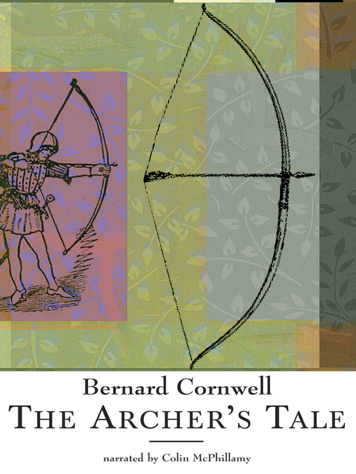 Title details for The Archer's Tale by Bernard Cornwell - Wait list